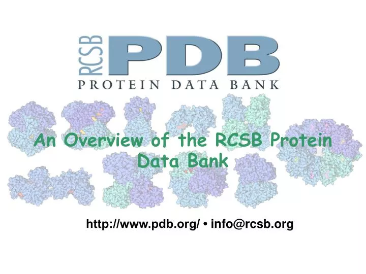 an overview of the rcsb protein data bank