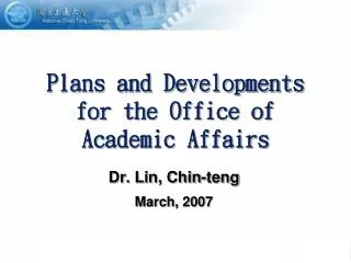 Plans and Developments for the Office of Academic Affairs
