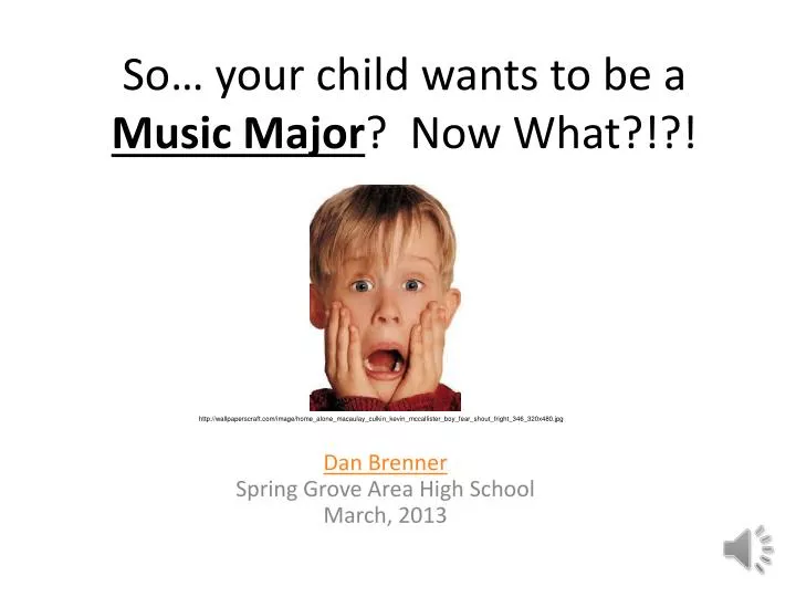 so your child wants to be a music major now what