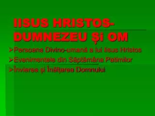 iisus hristos dumnezeu i om