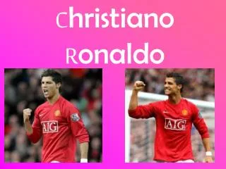 c hristiano r onaldo
