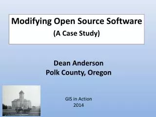 Dean Anderson Polk County, Oregon GIS in Action 2014