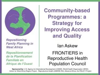 Community-based Programmes: a Strategy for Improving Access and Quality