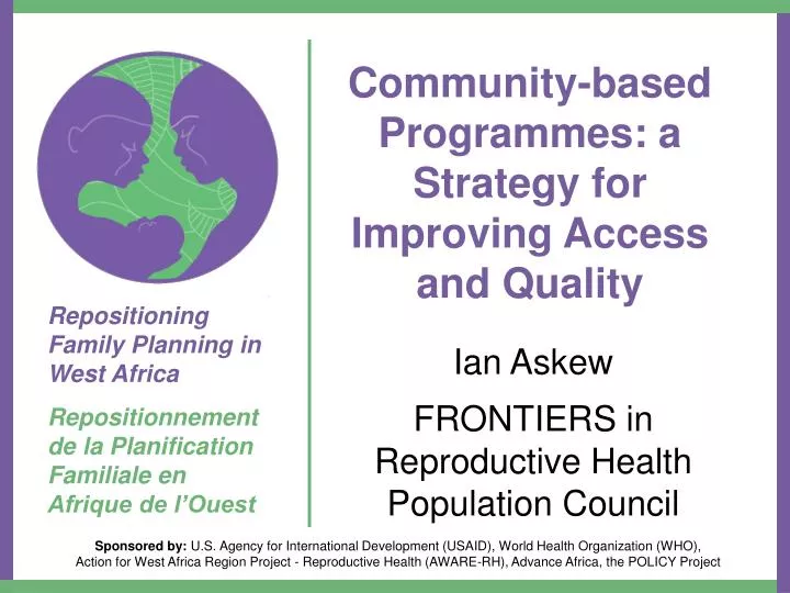 community based programmes a strategy for improving access and quality