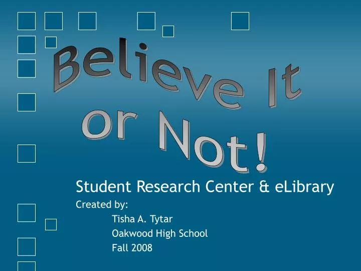 student research center elibrary created by tisha a tytar oakwood high school fall 2008