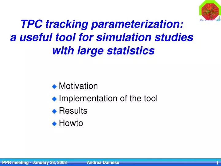tpc tracking parameterization a useful tool for simulation studies with large statistics