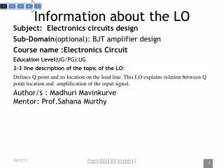 Information about the LO