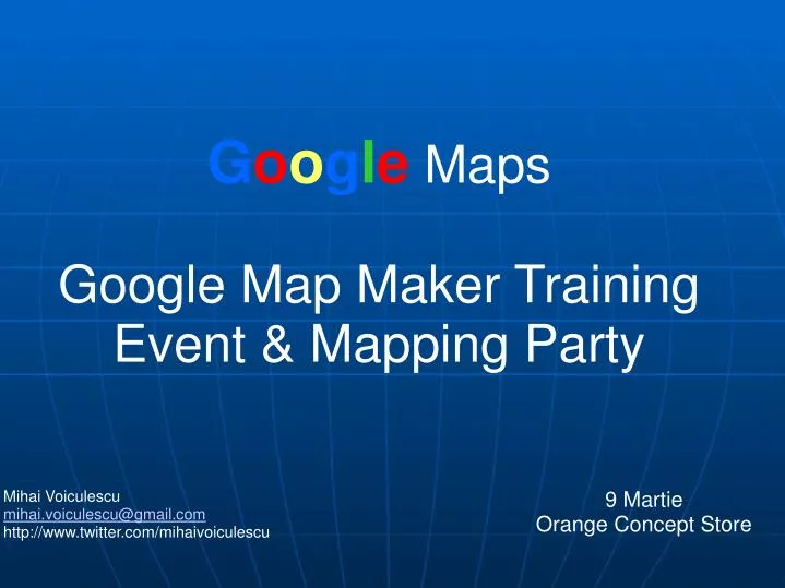 g o o g l e maps google map maker training event mapping party