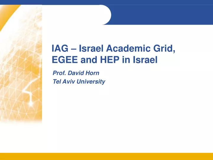 iag israel academic grid egee and hep in israel
