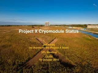 Project X Cryomodule Status