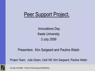 Peer Support Project.