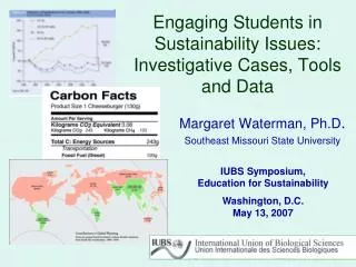 Engaging Students in Sustainability Issues: Investigative Cases, Tools and Data