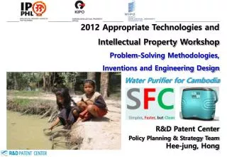 2012 Appropriate Technologies and Intellectual Property Workshop Problem-Solving Methodologies,