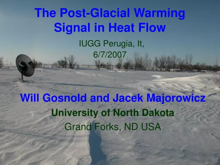 the post glacial warming signal in heat flow iugg perugia it 6 7 2007