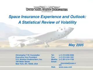 Space Insurance Experience and Outlook: A Statistical Review of Volatility