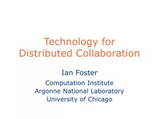 technology for distributed collaboration