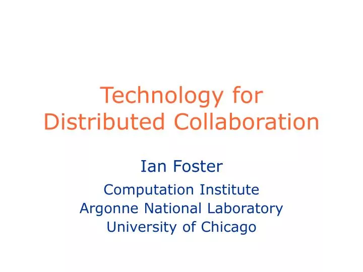 technology for distributed collaboration