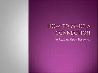How to Make a Connection