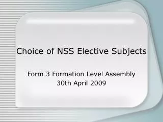 Choice of NSS Elective Subjects