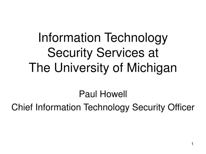 information technology security services at the university of michigan