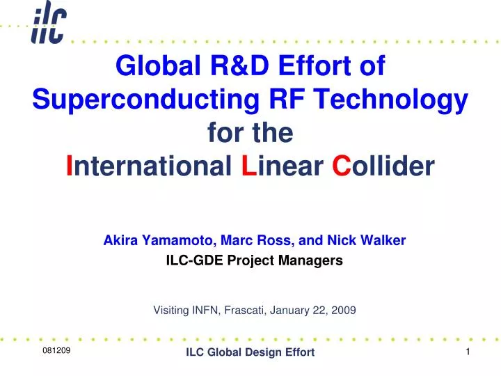 global r d effort of superconducting rf technology for the i nternational l inear c ollider