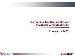 Distribution Architecture Review Feedback to Distribution IS