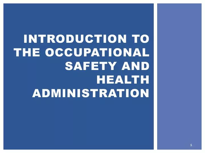 introduction to the occupational safety and health administration
