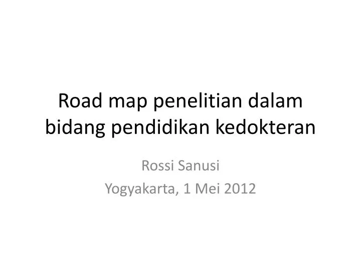 road map penelitian dalam bidang pendidikan kedokteran