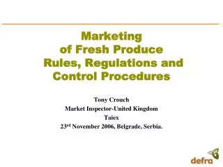 Marketing of Fresh Produce Rules, Regulations and Control Procedures