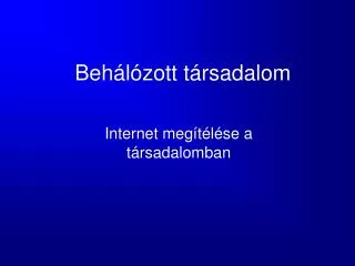beh l zott t rsadalom