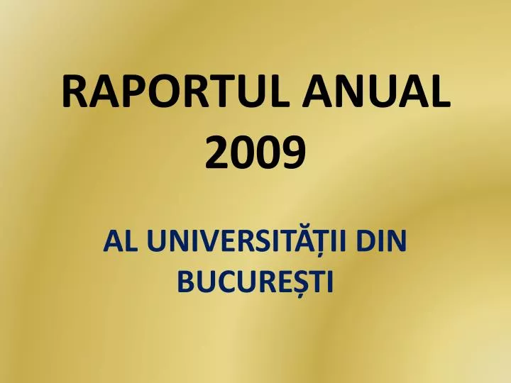 raportul anual 2009