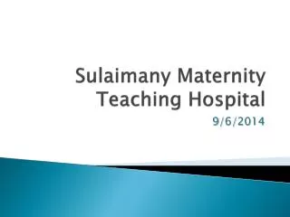 Sulaimany Maternity Teaching Hospital