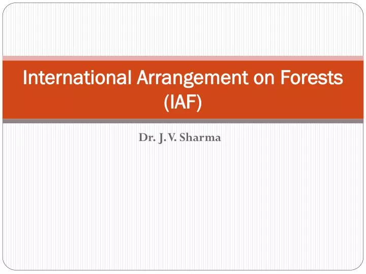 international arrangement on forests iaf