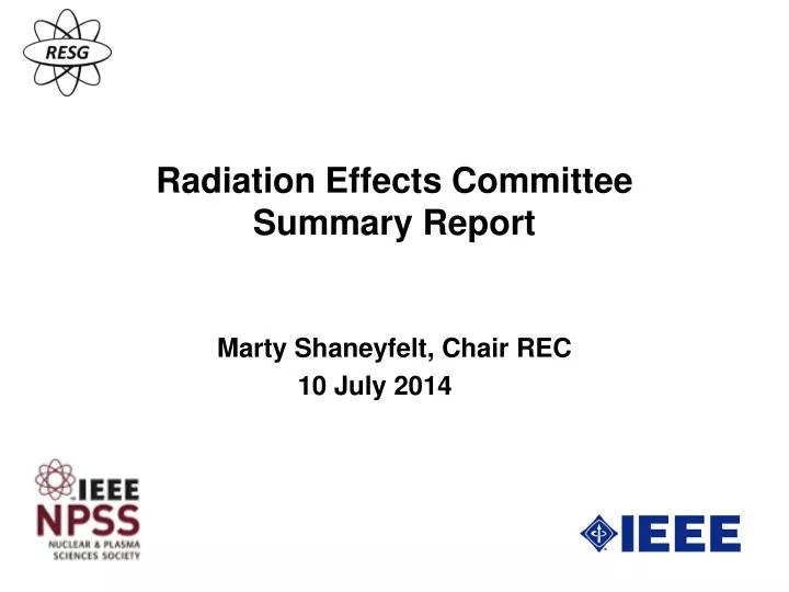 radiation effects committee summary report