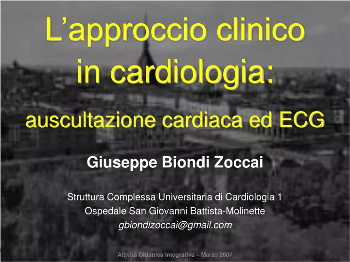 l approccio clinico in cardiologia auscultazione cardiaca ed ecg