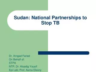 Sudan: National Partnerships to Stop TB