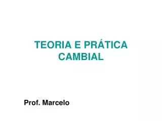 teoria e pr tica cambial