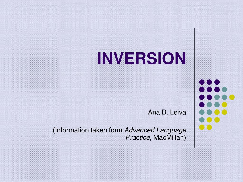 PPT - INVERSION PowerPoint Presentation, free download - ID:5182146