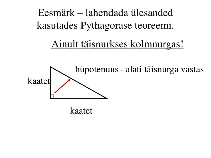 eesm rk lahendada lesanded kasutades pythagorase teoreemi