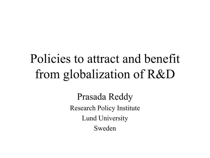 policies to attract and benefit from globalization of r d