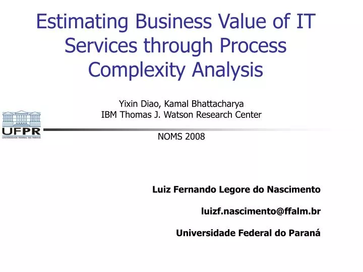 estimating business value of it services through process complexity analysis