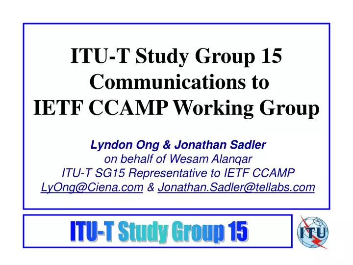 itu t study group 15 communications to ietf ccamp working group