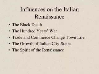 Influences on the Italian Renaissance