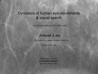 Dynamics of human eye-movements &amp; visual search