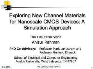 Exploring New Channel Materials for Nanoscale CMOS Devices: A Simulation Approach