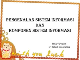 pengenalan sistem informasi dan komponen sistem informasi