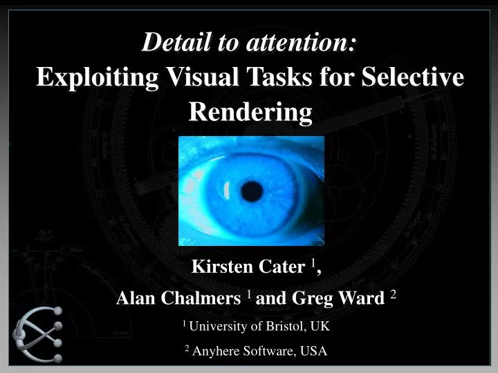 detail to attention exploiting visual tasks for selective rendering