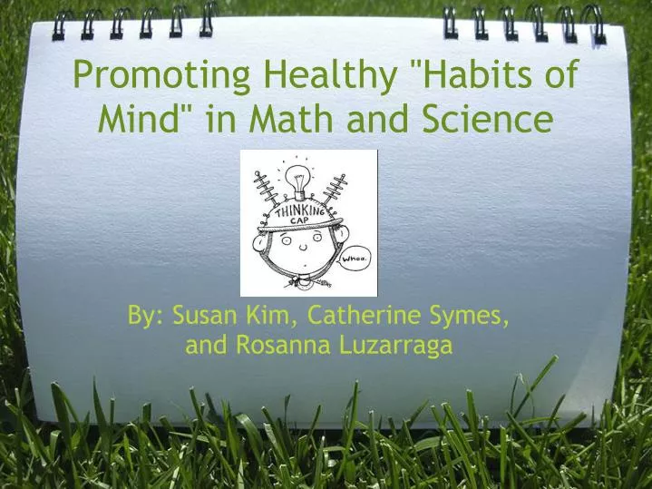promoting healthy habits of mind in math and science