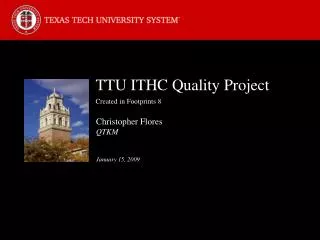 TTU ITHC Quality Project Created in Footprints 8