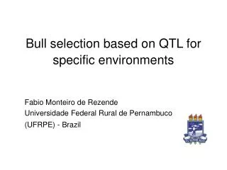 Bull selection based on QTL for specific environments